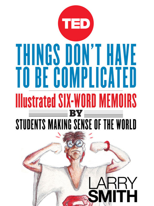 Title details for Things Don't Have to Be Complicated by Larry Smith - Available